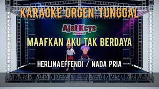 Download lagu MAAFKAN AKU TAK BERDAYA / NADA PRIA / HERLINA EFFENDI / KARAOKE ORGEN TUNGGAL mp3 Download lagu MAAFKAN AKU TAK BERDAYA / NADA PRIA / HERLINA EFFENDI / KARAOKE ORGEN TUNGGAL mp3