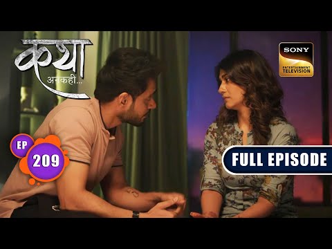 Maya's Trump Card | Katha Ankahee - Ep 209 | Full Episode | 21 September 2023