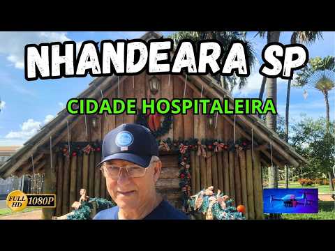 NHANDEARA SP - CIDADE HOSPITALEIRA