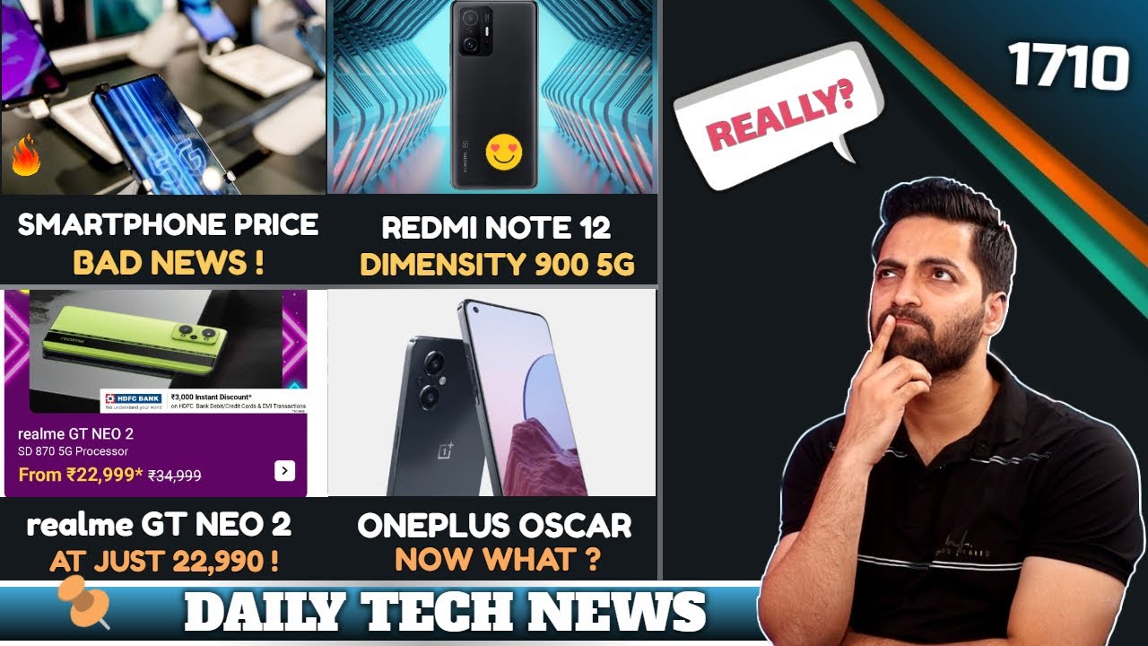 Smartphone Price Hike India,Redmi Note 12 Dimensity 900,Oneplus Oscar Phone,realme GT Neo 2 @22,999