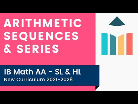 Arithmetic Sequences & Series [IB Math AA SL/HL]
