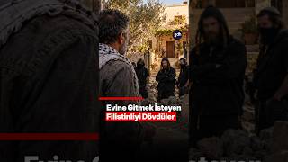 Kendi evine gitmek isteyen Filistinliye İsrailli yerleşimcilerden saldırı!