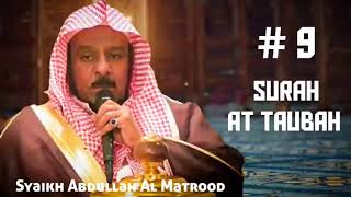 Download lagu Surah 09 At Taubah - Syaikh Abdullah Al Matrood mp3 Download lagu Surah 09 At Taubah - Syaikh Abdullah Al Matrood mp3