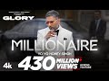 MILLIONAIRE SONG (Full Video): @YoYoHoneySingh  | GLORY | BHUSHAN KUMAR