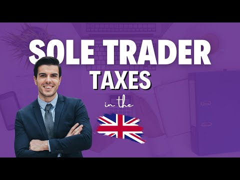 Understanding Sole Trader Taxes In The UK - Tax Return Explained