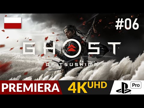 Ghost of Tsushima PL 🗾 #6 / odc.6 🏯 Niebiański cios | Gameplay po polsku 4K