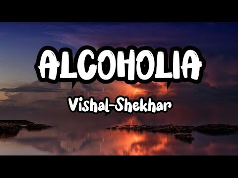 Alcoholia(Lyrics):Vikram Vedha 