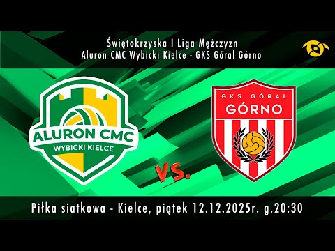 I Liga Świętokrzyska: Aluron CMC Wybicki Kielce - GKS Góral Górno