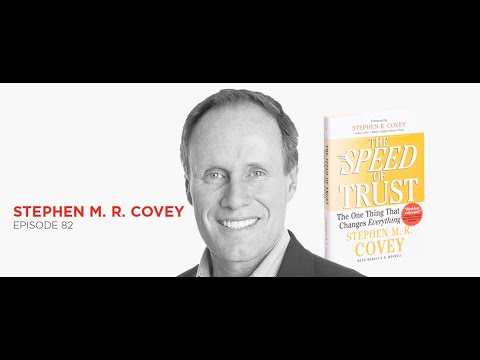 Innovate at The Speed of Trust: Stephen M. R. Covey