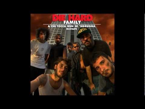 Die Hard Family - Don Riga skit - A chi tocca nse'ngrugna mixtape