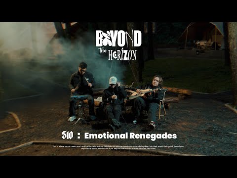 510 - Emotional Renegades // Live Acoustic Version | Beyond The Horizon
