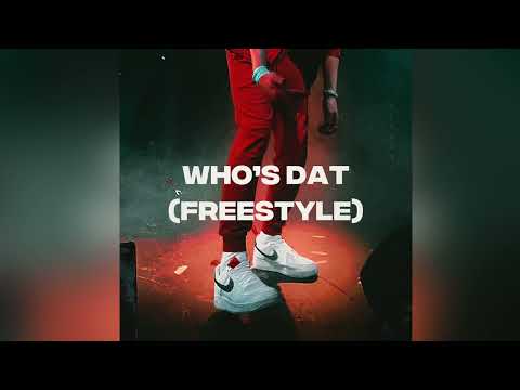 Jrilla - Who’s Dat (freestyle)