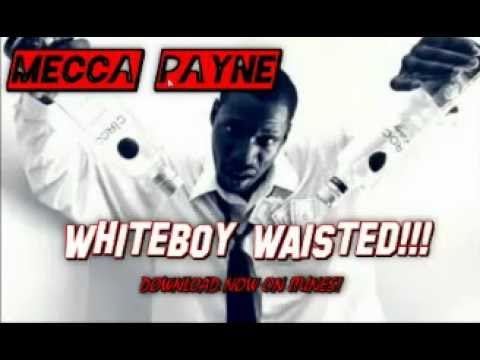 MECCA PAYNE-Whiteboy Waisted