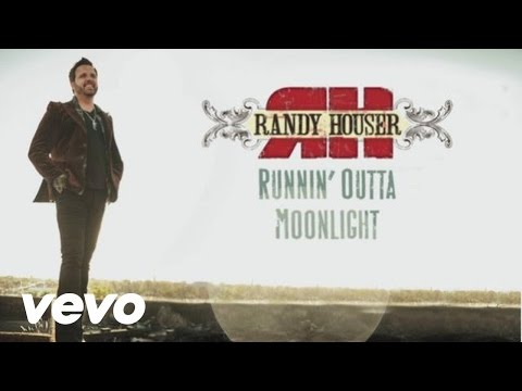 Randy Houser - Runnin' Outta Moonlight (Lyric Video)