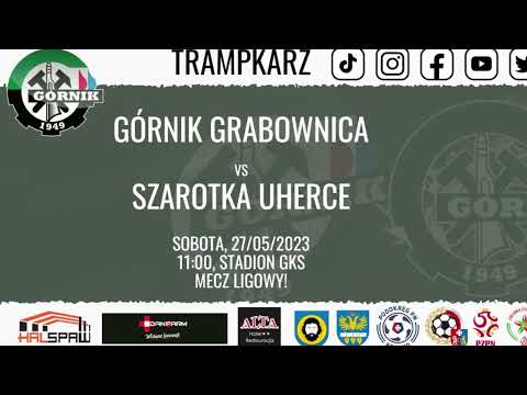 Trampkarze: Górnik Grabownica - Szarotka Uherce /wszystkie bramki