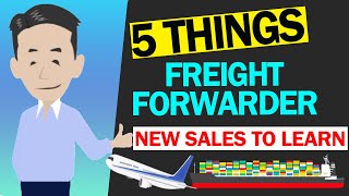 5 Things to Do for the New Sales of Freight Forwarder!