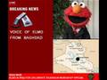 Elmo Live From Baghdad