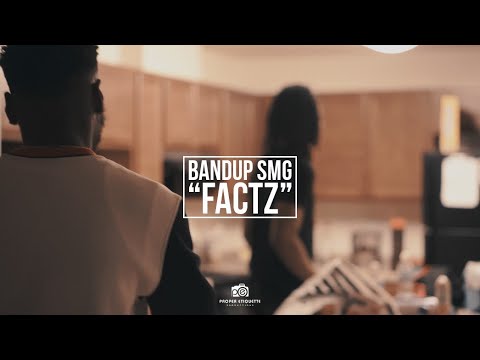 Bandup SMG - "Factz" Official Video [Shot by @pe.productions]