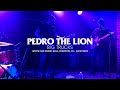 Pedro the Lion - Big Trucks (Live at White Oak Music Hall, Houston, TX)