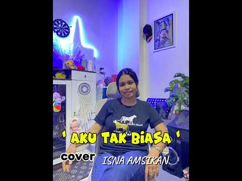 Cover  AKU TAK BIASA // ISNA AMSIKAN