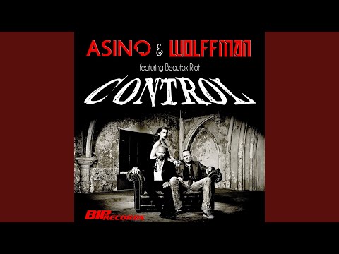Control (Original Extended Mix) feat. Beautox Riot