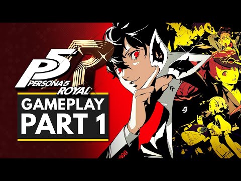 Persona 5 Royal | Gameplay Part 1 - First 30 Minutes