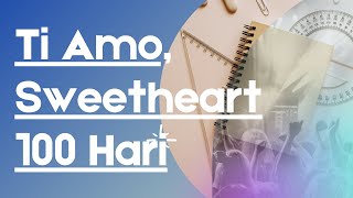 Download lagu Ti Amo, Sweetheart 100 Hari mp3