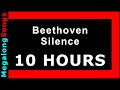 Beethoven - Silence 🔴 [10 HOUR LOOP] ✔️