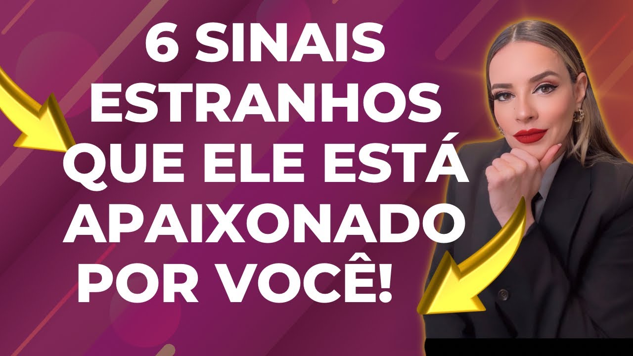 6 SINAIS “ESTRANHOS” QUE DEMONSTRAM ELE ESTAR NA SUA!