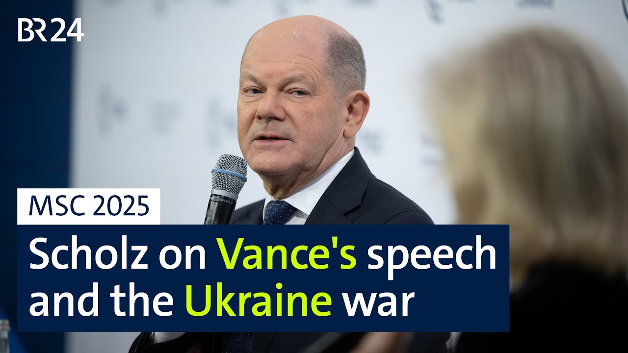 Questions to Olaf Scholz - about Vance's speech and Ukraine War | MSC 2025 | BR24