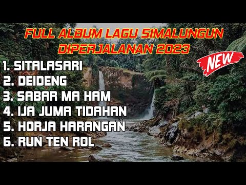 FULL ALBUM LAGU SIMALUNGUN DIPERJALANAN 2023