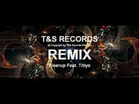 Kleerup Feat. Titiyo - ( T&S Records Club RMX )