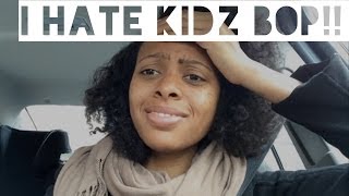 I HATE KIDZ BOP!! A Mom&#39;s Rant | itsmeladyg