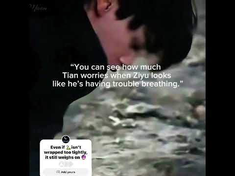 TIAN IS REALLY CARE ZIYU. #revengedlove #bl #tianziyu #chicheng