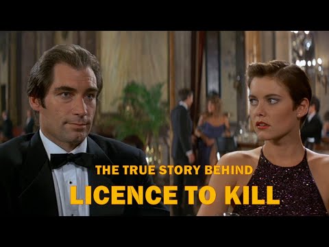 The True Story Behind Licence to Kill