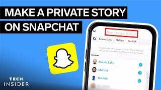 How To Make A Private Story On Snapchat