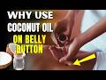 What Happens If You Put Coconut Oil In Your Belly Button