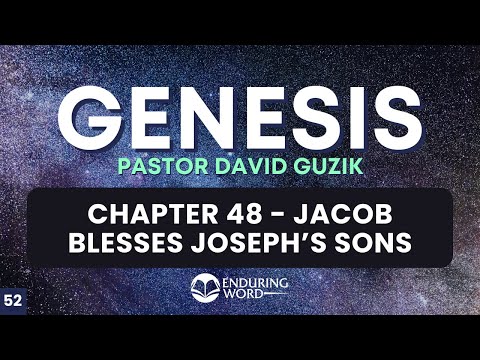 Jacob Blesses Joseph’s Sons – Genesis 48