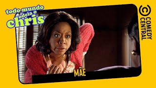 Mãe | Todo Mundo Odeia o Chris
