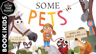 Some Pets | Read Aloud Story for Kids