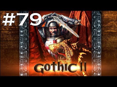 GOING BACK HOME - Gothic 2 Night of the Raven - Gameplay Walkthrough - Part 79