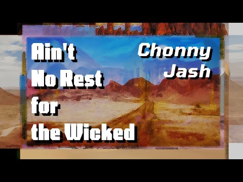 Chonny Jash - Ain't No Rest for the Wicked (Cage The Elephant Cover)