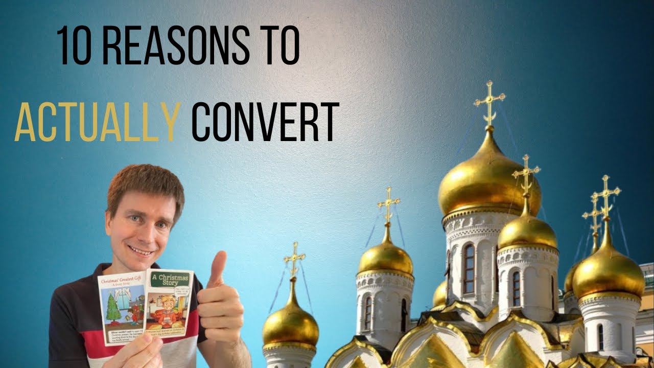 10 Reasons Why You SHOULD Become Orthodox. Response to needgod.net