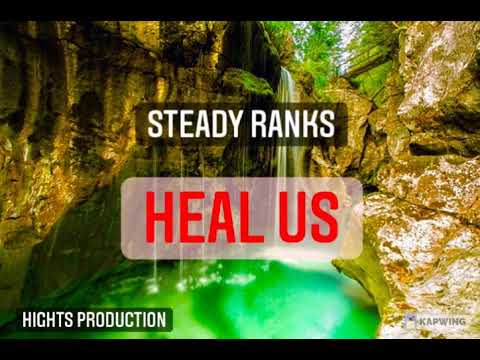 Steady Ranks - Heal Us - RUFF MIX Terrace Riddim