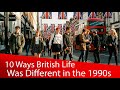 10 Ways British Life Was Completely Different In The 1990s