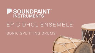 Video thumbnail for Soundpaint - Epic Dhol Ensemble - Official Walkthrough by Soundpaint