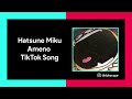 hatsune miku sings ameno tiktok song w lyrics