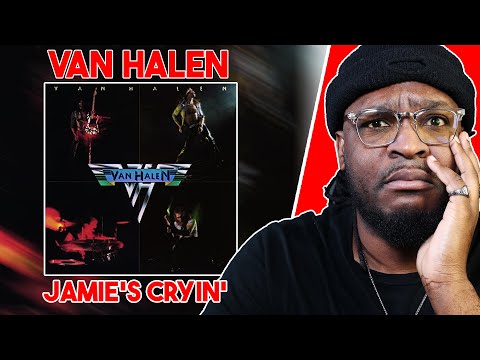 Van Halen - Jamie's Cryin' REACTION/REVIEW