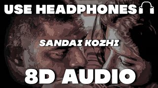 Sandai kozhi(8D AUDIO) | Aaytha Ezhuthu | AR Rahman | Madhushree,AR Rahman | Madhavan