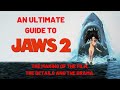 Jaws 2 (1978) - An Ultimate Guide for the film DEFAULT Thumbnail